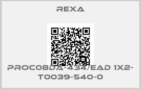 Rexa-PROC08DA-434/EAD 1x2- T0039-540-0