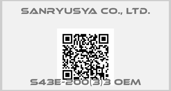 Sanryusya Co., Ltd.-S43E-200(3)3 oem