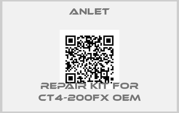 ANLET-Repair kit for CT4-200FX oem