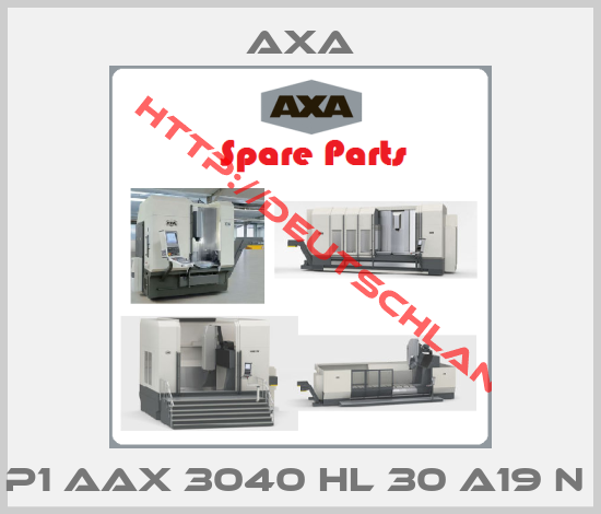 Axa-P1 AAX 3040 HL 30 A19 N 