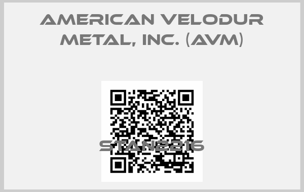 American Velodur Metal, Inc. (AVM)-STAN2216