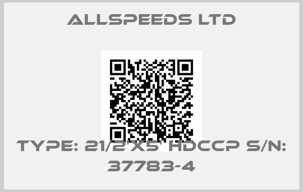 Allspeeds Ltd-Type: 21/2'X5' HDCCP S/N: 37783-4
