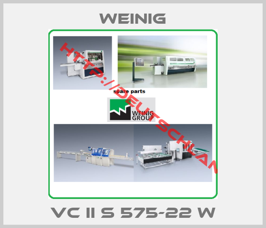 WEINIG-VC II S 575-22 W
