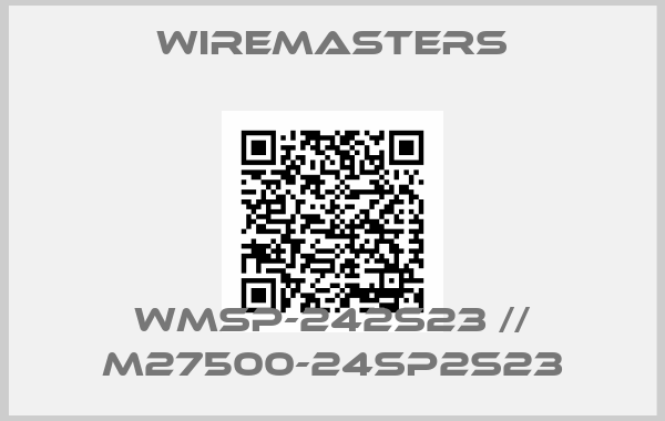 WireMasters-WMSP-242S23 // M27500-24SP2S23