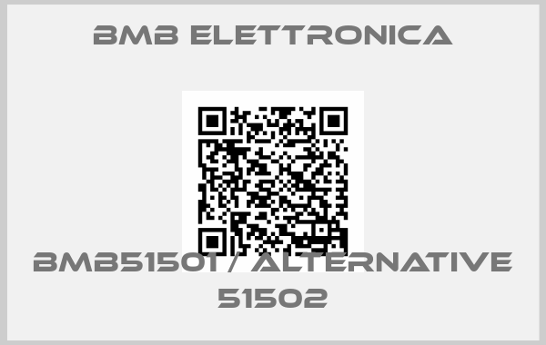 BMB ELETTRONICA-BMB51501 / alternative 51502
