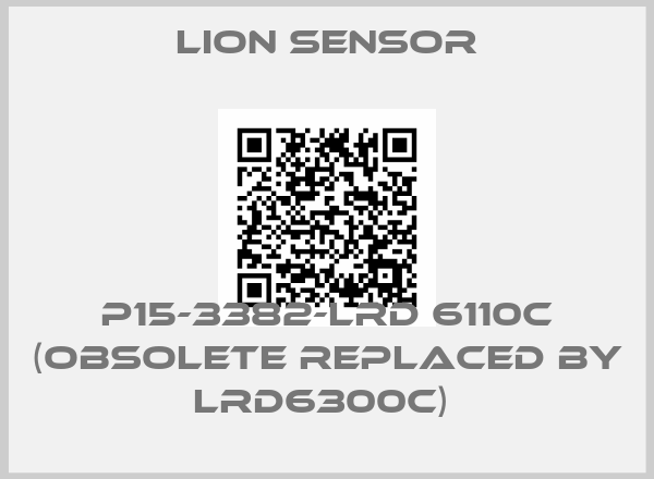 Lion Sensor-P15-3382-LRD 6110C (OBSOLETE REPLACED BY LRD6300C) 