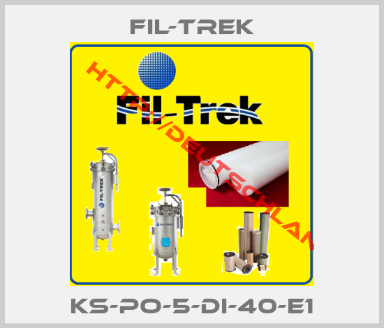 FIL-TREK-KS-PO-5-DI-40-E1