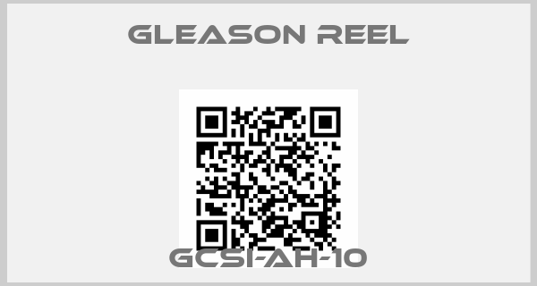 GLEASON REEL-GCSI-AH-10