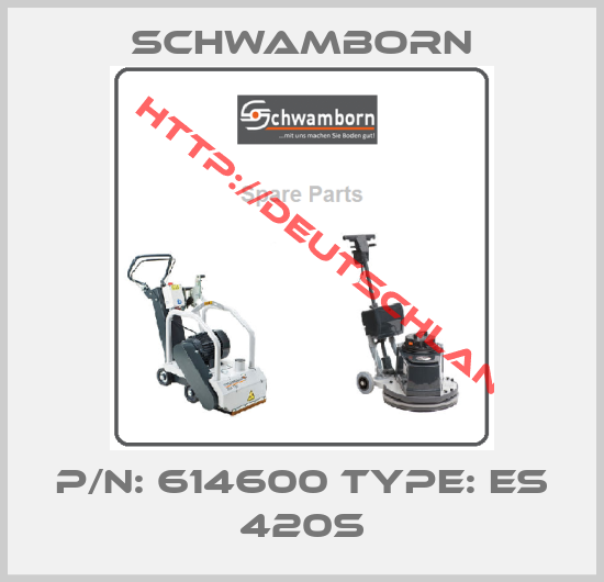 Schwamborn-P/N: 614600 Type: ES 420S