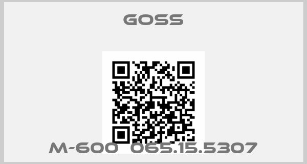 GOSS-M-600  065.15.5307