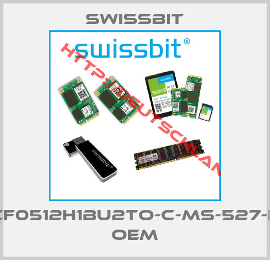 Swissbit-SFCF0512H1BU2TO-C-MS-527-L28 OEM