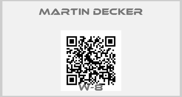 MARTIN DECKER-W-8