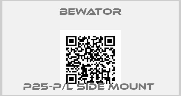Bewator-P25-P/L SIDE MOUNT 