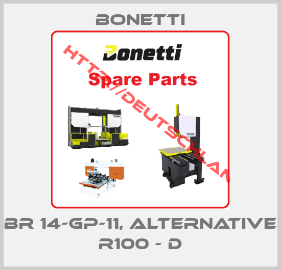 Bonetti-BR 14-GP-11, alternative R100 - D