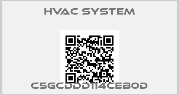 HVAC SYSTEM-C5GCDDD114CEB0D