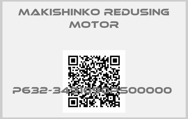 MAKISHINKO REDUSING MOTOR-P632-3491090PS00000 