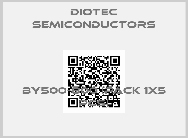 Diotec Semiconductors-BY500-800 (pack 1x5 pcs)