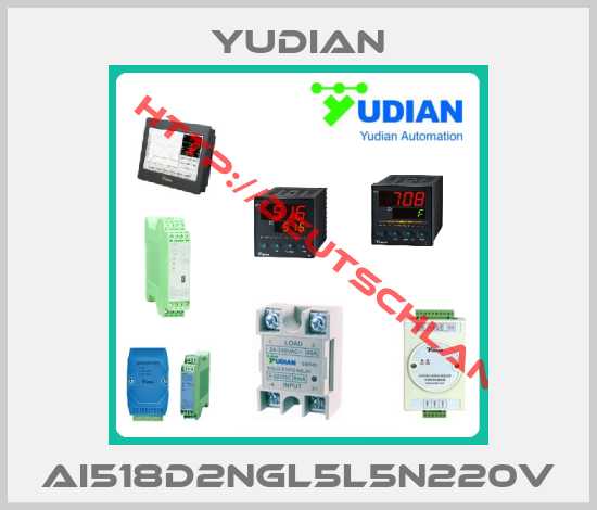 Yudian-AI518D2NGL5L5N220V