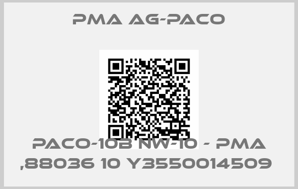 PMA AG-paco-PACO-10B NW-10 - PMA ,88036 10 Y3550014509 