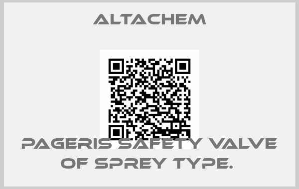 Altachem-PAGERIS SAFETY VALVE OF SPREY TYPE. 