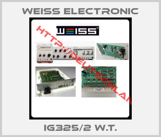 Weiss Electronic-IG325/2 W.T.
