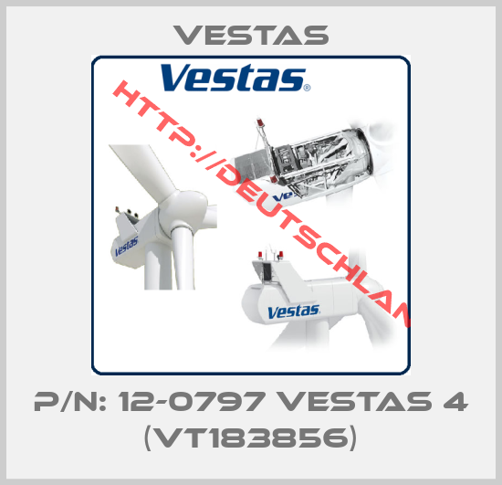 Vestas-P/N: 12-0797 VESTAS 4 (VT183856)