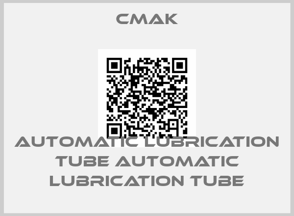 Cmak-Automatic Lubrication Tube Automatic Lubrication Tube