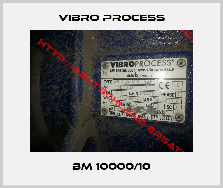 VIBRO PROCESS-BM 10000/10