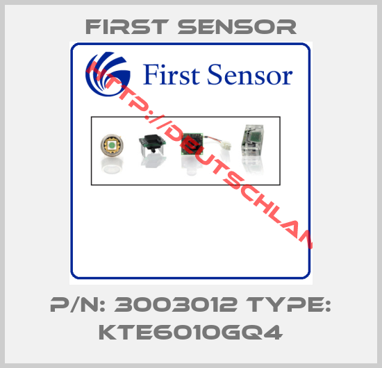 First Sensor-P/N: 3003012 Type: KTE6010GQ4