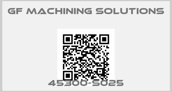 GF Machining Solutions-45300-S025
