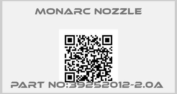 Monarc Nozzle-PART NO:39252012-2.0A 