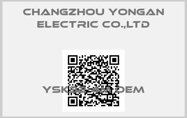 Changzhou Yongan Electric CO.,LTD-YSK32-4M OEM