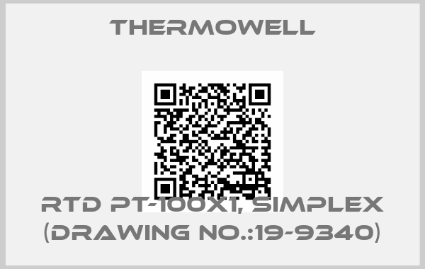 Thermowell-RTD PT-100X1, SIMPLEX (DRAWING NO.:19-9340)