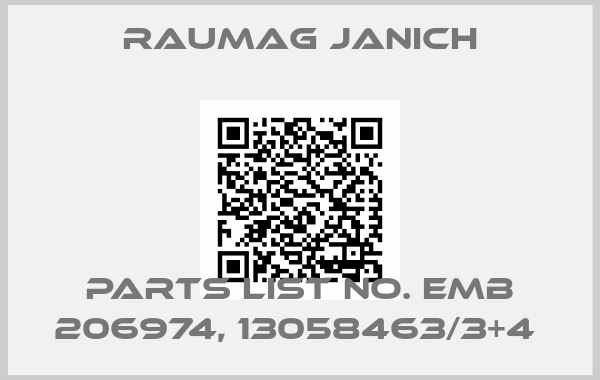 RAUMAG JANICH-PARTS LIST NO. EMB 206974, 13058463/3+4 