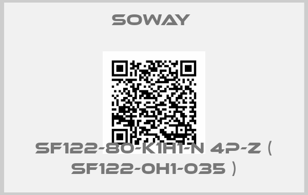 SOWAY -SF122-80-K1H1-N 4P-Z ( SF122-0H1-035 )