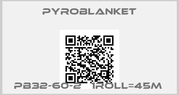 Pyroblanket-PB32-60-2   1ROLL=45M 