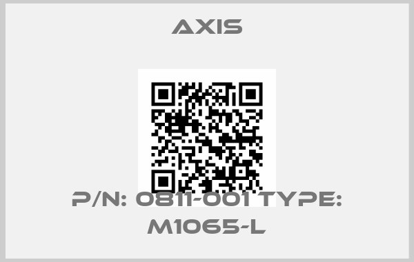 Axis-P/N: 0811-001 Type: M1065-L