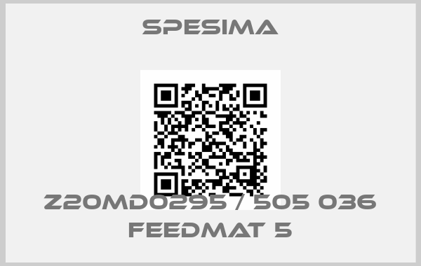Spesima-Z20MD0295 / 505 036 FEEDMAT 5