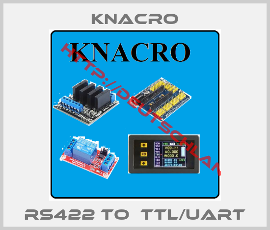 KNACRO-RS422 to  TTL/UART
