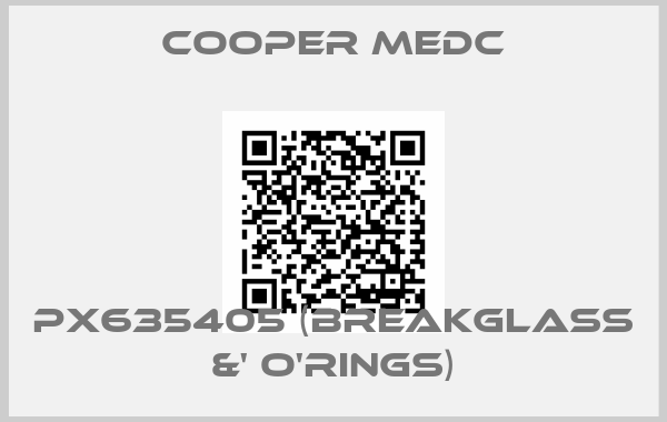 COOPER MEDC-PX635405 (Breakglass &' O'rings)
