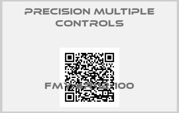 Precision Multiple Controls-FMY-4r-12-100