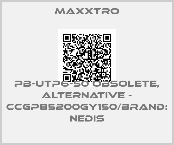 Maxxtro-PB-UTP6-50 obsolete, alternative - CCGP85200GY150/Brand: Nedis