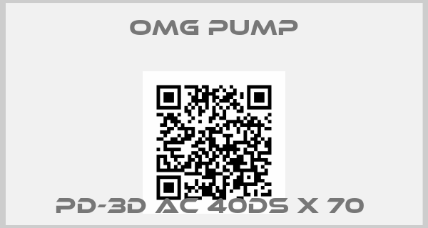 Omg Pump-PD-3D AC 40DS X 70 
