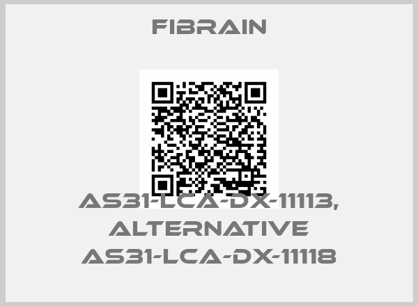 fibrain-AS31-LCA-DX-11113, alternative AS31-LCA-DX-11118
