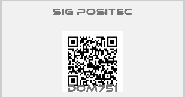 SIG Positec-DOM751