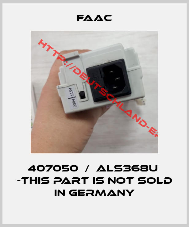 FAAC-407050  /  ALS368U  -this part is not sold in Germany