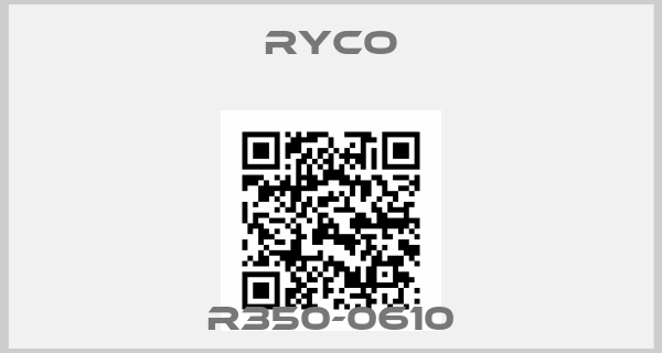 RYCO-R350-0610
