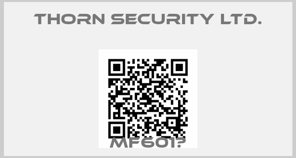 THORN SECURITY LTD.-MF601　