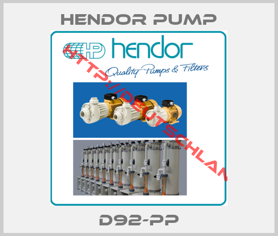 HENDOR PUMP-D92-PP