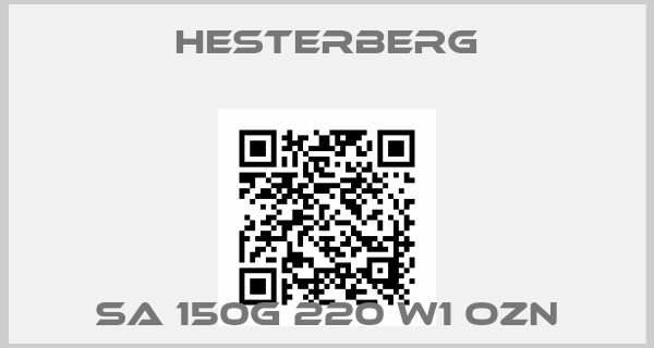 Hesterberg-SA 150G 220 W1 OZN